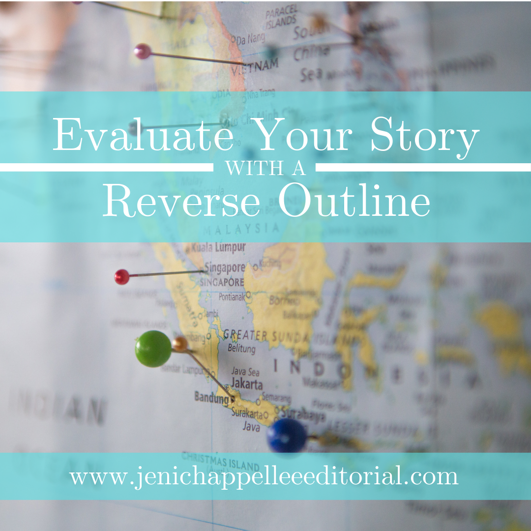 Evaluate Your Story With A Reverse Outline - Jeni Chappelle Editorial