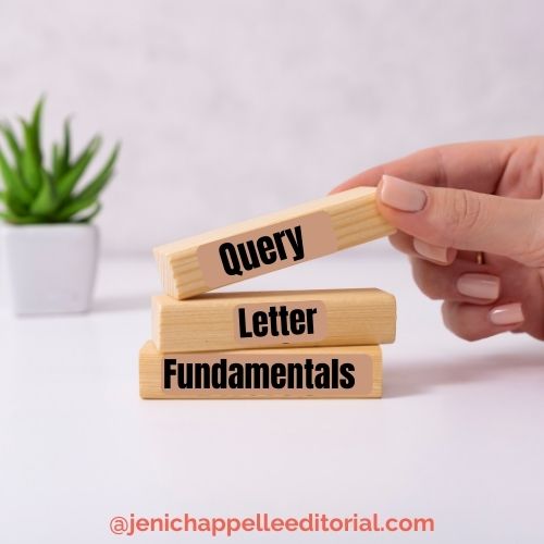 Query Letter Fundamentals - Jeni Chappelle Editorial