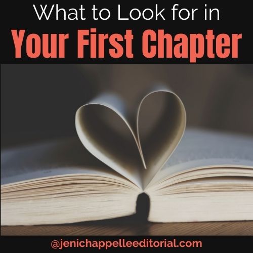 What To Look For In Your First Chapter - Jeni Chappelle Editorial